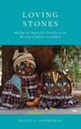Cover: Loving Stones - Oxford University Press Inc