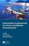 Cover: Information Engineering for Ports and Marine Environments - Chapman & Hall/CRC