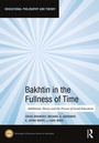 Cover: Bakhtin in the Fullness of Time - Routledge