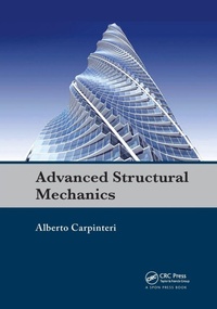 Enlarge image Cover: Advanced Structural Mechanics - CRC Press