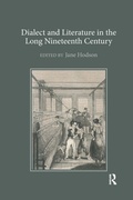 Cover: Dialect and Literature in the Long Nineteenth Century - Routledge