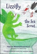 Cover: Lizzifly the Sea Scout - Weatherhead Projects Ltd
