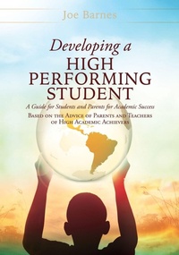 Enlarge image Cover: Developing A High Performing Student - Xulon Press