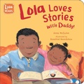 Cover: Lola Loves Stories with Daddy - Charlesbridge Publishing,U.S.