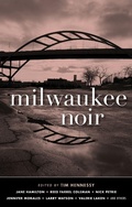 Cover: Milwaukee Noir - Akashic Books,U.S.
