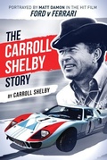 Cover: The Carroll Shelby Story - GRAYMALKIN MEDIA