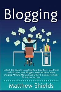 Abbildung von: Blogging - Bravex Publications