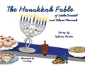 Cover: The Hanukkah Fable of Little Dreidel and Silver Menorah - MacLaren-Cochrane Publishing, Inc