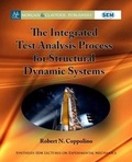 Cover: The Integrated Test Analysis Process for Structural Dynamic Systems - Morgan & Claypool Publishers