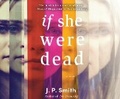 Cover: If She Were Dead - Dreamscape Media