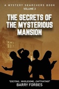 Cover: The Secrets of the Mysterious Mansion - R. R. Bowker