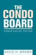 Cover: The Condo Board - AUTHORHOUSE