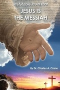 Cover: Irrefutable Proof that Jesus is the Messiah - Endurance Press