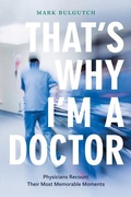 Cover: That's Why I'm a Doctor - Douglas & McIntyre