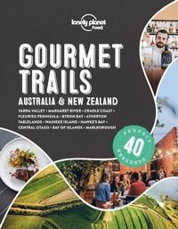 Abbildung von: Lonely Planet Gourmet Trails - Australia & New Zealand - Lonely Planet Food