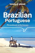 Cover: Lonely Planet Brazilian Portuguese Phrasebook & Dictionary - Lonely Planet Global Limited