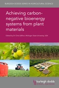 Cover: Achieving carbon-negative bioenergy systems from plant materials - Burleigh Dodds Science Publishing