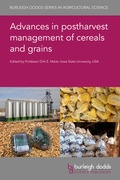 Cover: Advances in postharvest management of cereals and grains - Burleigh Dodds Science Publishing