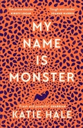 Cover: My Name Is Monster - Canongate Books