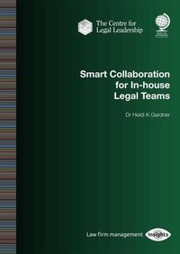 Abbildung von: Smart Collaboration for In-house Legal Teams - Globe Law and Business Ltd