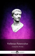 Cover: Delphi Complete Works of Velleius Paterculus (Illustrated) - Delphi Classics Ltd