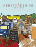 Cover: The Hertfordshire Cook Book - Meze Publishing
