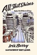 Cover: All That Shines Under The Hollywood Sign - Punk Hostage Press
