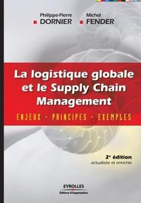 Abbildung von: La logistique globale et le Supply Chain Management - Eyrolles Group