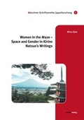 Cover: Women in the Maze - Space and Gender in Kirino Natsuo&acute;s Writings - Projekt
