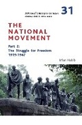 Cover: A People's History of India 31 - The National Movement, Part 2 - The Struggle for Freedom, 1919-1947 - Tulika