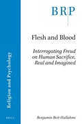 Cover: Flesh and Blood: Interrogating Freud on Human Sacrifice, Real and Imagined - Brill