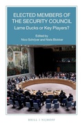 Cover: Elected Members of the Security Council: Lame Ducks or Key Players? - Martinus Nijhoff