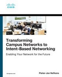 Abbildung von: Transforming Campus Networks to Intent-Based Networking - Cisco Press