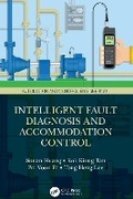 Cover: Intelligent Fault Diagnosis and Accommodation Control - CRC Press