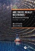 Cover: Are There Really Neutrinos? - Routledge