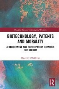 Enlarge image Cover: Biotechnology, Patents and Morality - Routledge