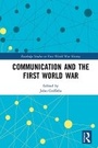 Cover: Communication and the First World War - Taylor & Francis