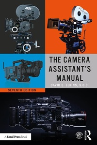 Abbildung von: The Camera Assistant's Manual - Routledge