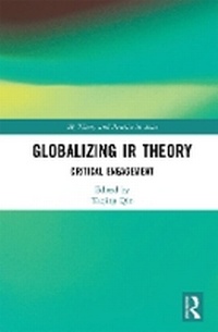 Enlarge image Cover: Globalizing IR Theory - Routledge