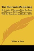 Cover: The Steward's Reckoning - Kessinger Publishing