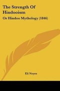 Cover: The Strength Of Hindooism - Kessinger Publishing