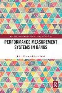 Enlarge image Cover: Performance Measurement Systems in Banks - Routledge
