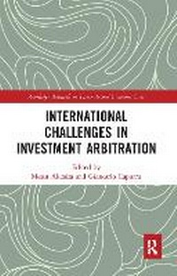 Abbildung von: International Challenges in Investment Arbitration - Taylor & Francis