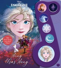 Abbildung von: Disney Die Eiskönigin 2 - Sing Elsas Song - Liederbuch zu "Wo noch niemand war" -Interaktives Pappbilderbuch mit 6 Melodien für Kinder ab 3 Jahren - Phoenix International Publications Inc.