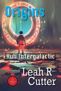 Enlarge image Cover: Origins: Huli Intergalactic - Knotted Road Press