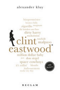 Abbildung von: Clint Eastwood. 100 Seiten - Reclam