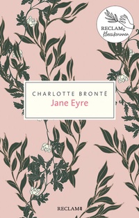 Abbildung von: Jane Eyre. Eine Autobiografie - Reclam