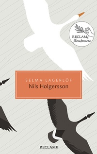 Abbildung von: Nils Holgerssons wunderbare Reise durch Schweden - Reclam