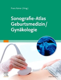 Abbildung von: Sonografie-Atlas Gynäkologie / Geburtsmedizin - Urban & Fischer