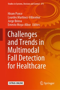 Enlarge image Cover: Challenges and Trends in Multimodal Fall Detection for Healthcare - Springer